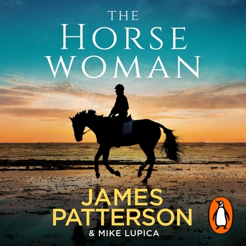 Book cover of The Horsewoman by James Patterson
