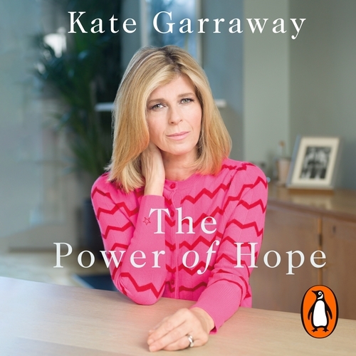 Book cover of The Power Of Hope by Kate Garraway