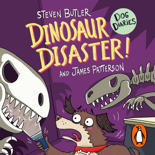 Book cover of Dog Diaries: Dinosaur Disaster! by Steven Butler, James Patterson