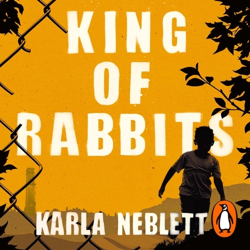 Book cover of King of Rabbits by Karla Neblett