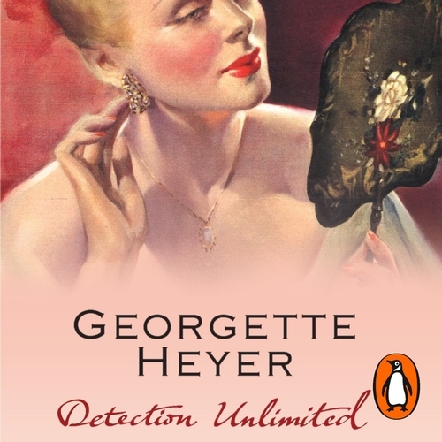 Book cover of Detection Unlimited by Georgette Heyer