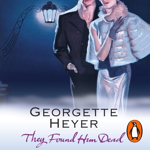 Book cover of They Found Him Dead by Georgette Heyer