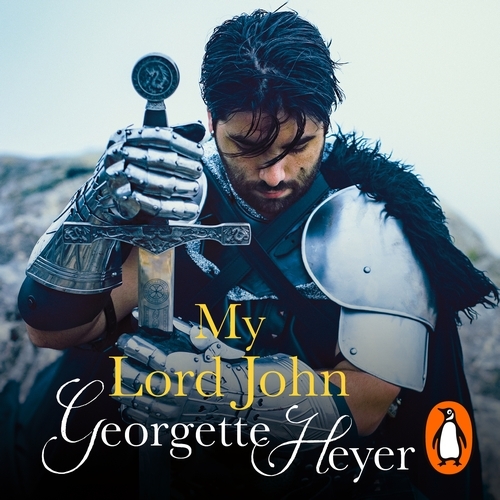 Book cover of My Lord John by Georgette Heyer