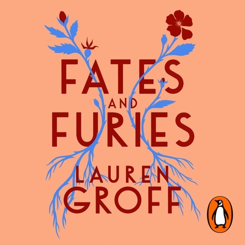 Book cover of Fates and Furies by Lauren Groff