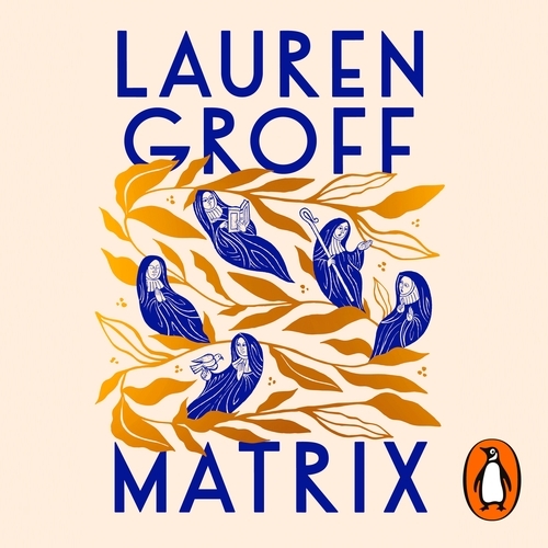 Book cover of Matrix by Lauren Groff