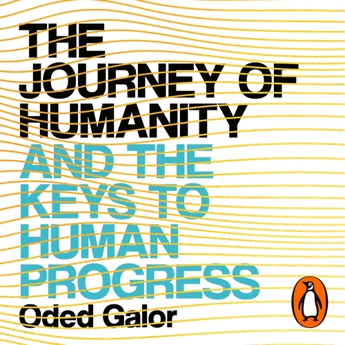 Book cover of The Journey of Humanity by Oded Galor