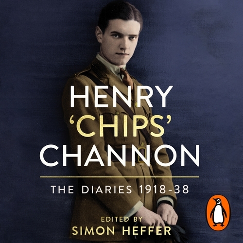 Book cover of Henry ‘Chips’ Channon: The Diaries (Volume 1) by Chips Channon