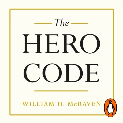 Book cover of The Hero Code by William H. McRaven