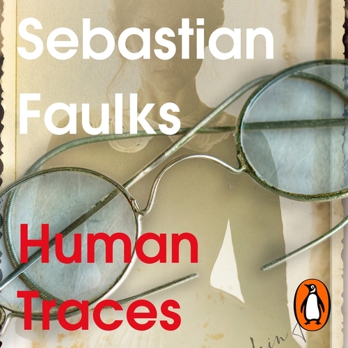 Book cover of Human Traces by Sebastian Faulks