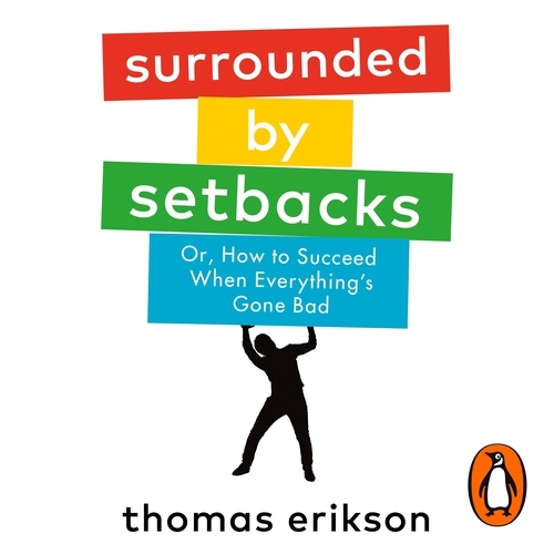 Book cover of Surrounded by Setbacks by Thomas Erikson