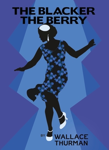 Book cover of The Blacker the Berry by Wallace Thurman