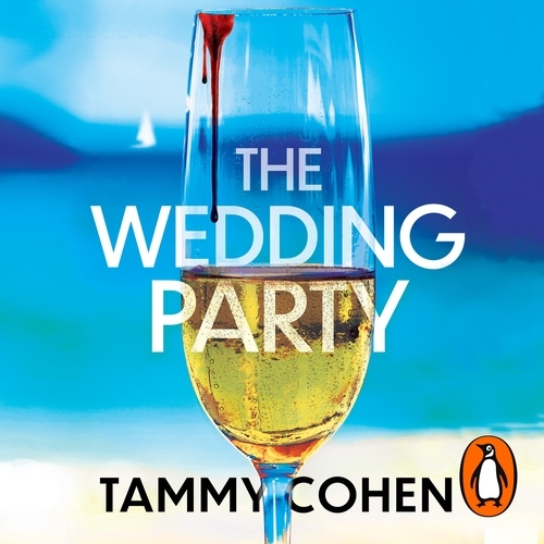 Book cover of The Wedding Party by Tammy Cohen