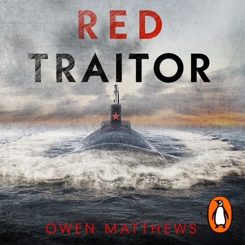 Book cover of Red Traitor by Owen Matthews