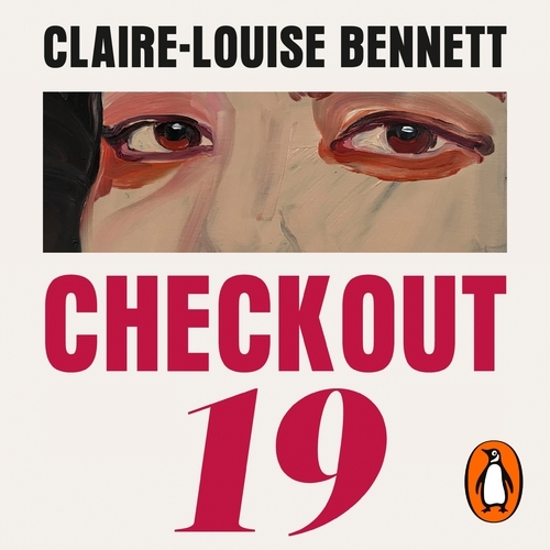 Book cover of Checkout 19 by Claire-Louise Bennett