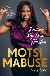Book cover of Finding My Own Rhythm by Motsi Mabuse