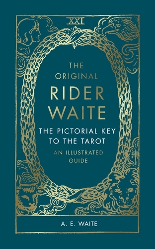 Book cover of The Pictorial Key To The Tarot by A.E. Waite