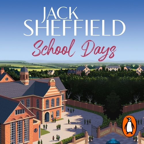 Book cover of School Days by Jack Sheffield