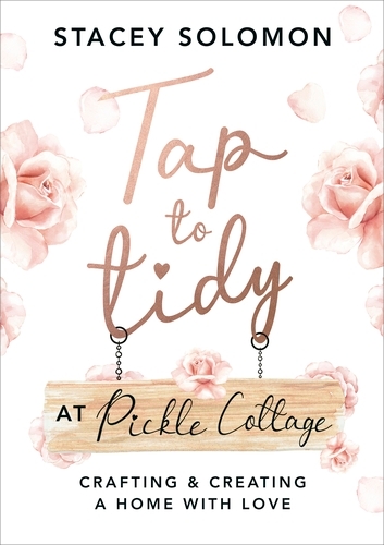 Book cover of Tap to Tidy at Pickle Cottage by Stacey Solomon