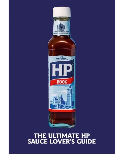Book cover of The Heinz HP Sauce Book by H.J. Heinz Foods UK Limited