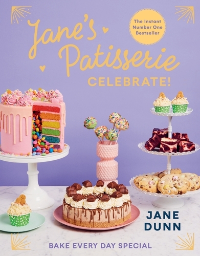 Book cover of Jane’s Patisserie Celebrate! by Jane Dunn