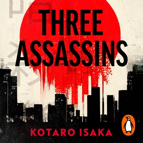 Book cover of Three Assassins by Kotaro Isaka