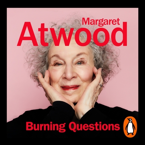 Book cover of Burning Questions by Margaret Atwood