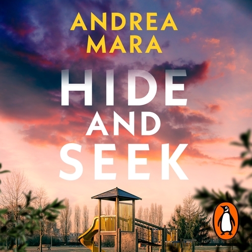 Book cover of Hide and Seek by Andrea Mara