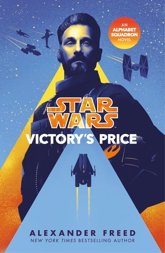Book cover of #3 - Star Wars: Victory’s Price by Alexander Freed