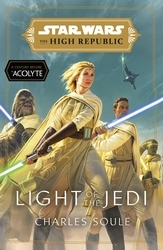 Book cover of Star Wars: Light of the Jedi (The High Republic) by Charles Soule