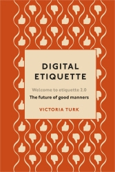 Book cover of Digital Etiquette by Victoria Turk