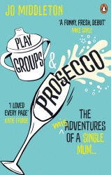 Book cover of Playgroups and Prosecco by Jo Middleton