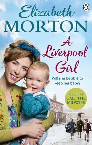 Book cover of A Liverpool Girl by Elizabeth Morton