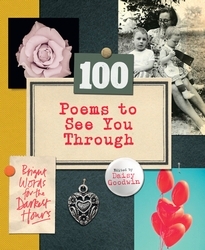 Book cover of 100 Poems To See You Through by Daisy Goodwin