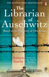 Book cover of The Librarian of Auschwitz by Antonio Iturbe