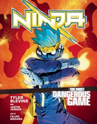 Book cover of Ninja: The Most Dangerous Game by Tyler ‘Ninja’ Blevins, Justin Jordan