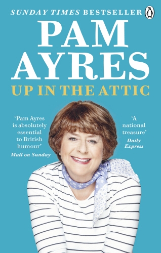 Book cover of Up in the Attic by Pam Ayres