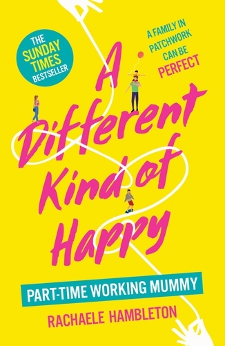 Book cover of A Different Kind of Happy by Rachaele Hambleton
