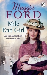 Book cover of Mile End Girl by Maggie Ford