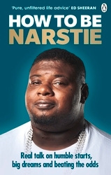 Book cover of How to Be Narstie by Big Narstie