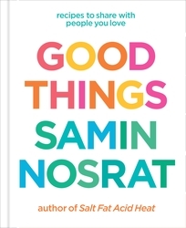 Book cover of Good Things by Samin Nosrat