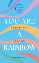 Book cover of You Are A Rainbow by Emma Lucy Knowles
