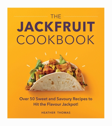 Book cover of The Jackfruit Cookbook by Heather Thomas