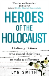 Book cover of Heroes of the Holocaust by Lyn Smith