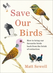 Book cover of Save Our Birds by Matt Sewell
