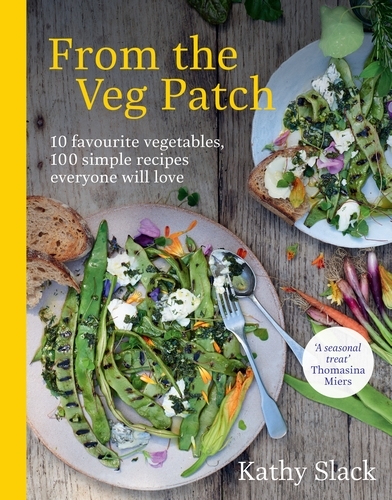 Book cover of From the Veg Patch by Kathy Slack