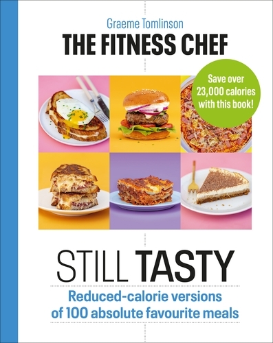 Book cover of THE FITNESS CHEF: Still Tasty by Graeme Tomlinson