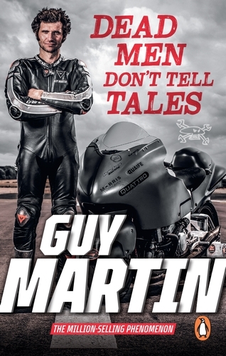 Book cover of Dead Men Don't Tell Tales by Guy Martin