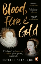 Book cover of Blood, Fire and Gold by Estelle Paranque