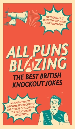 Book cover of All Puns Blazing by Geoff Rowe