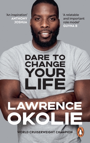 Book cover of Dare to Change Your Life by Lawrence Okolie